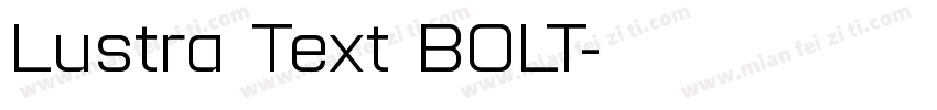 Lustra Text BOLT字体转换